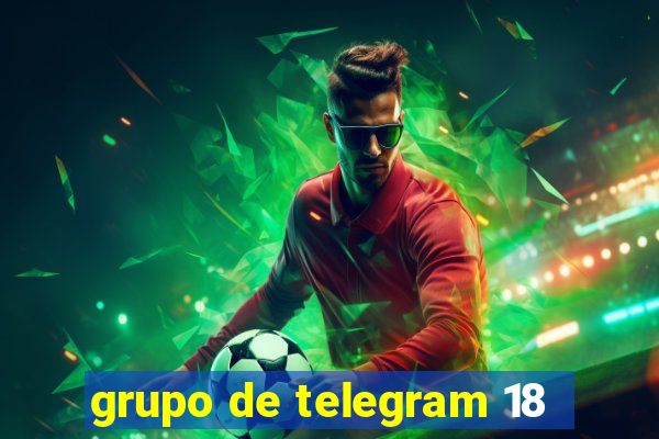 grupo de telegram 18